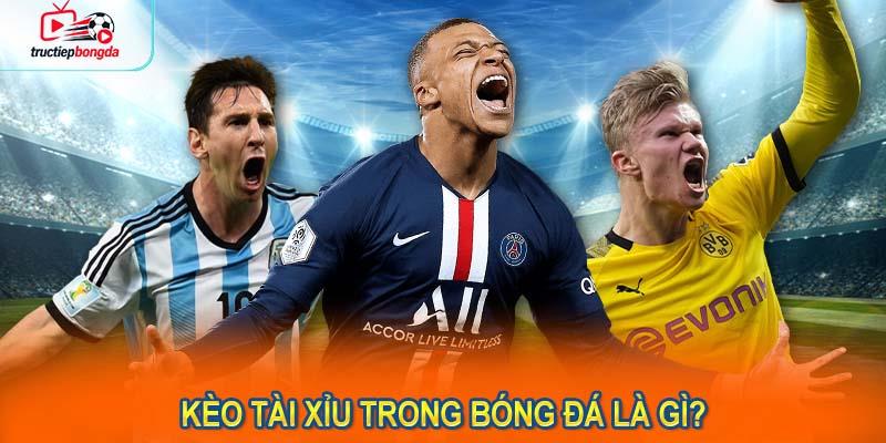 Kèo tài xỉu trong bóng đá là gì? (Ảnh minh họa!)