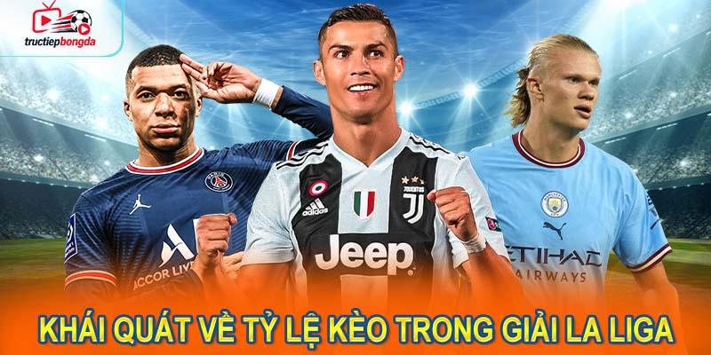 Khái quát về tỷ lệ kèo trong giải La Liga (Ảnh minh họa!)