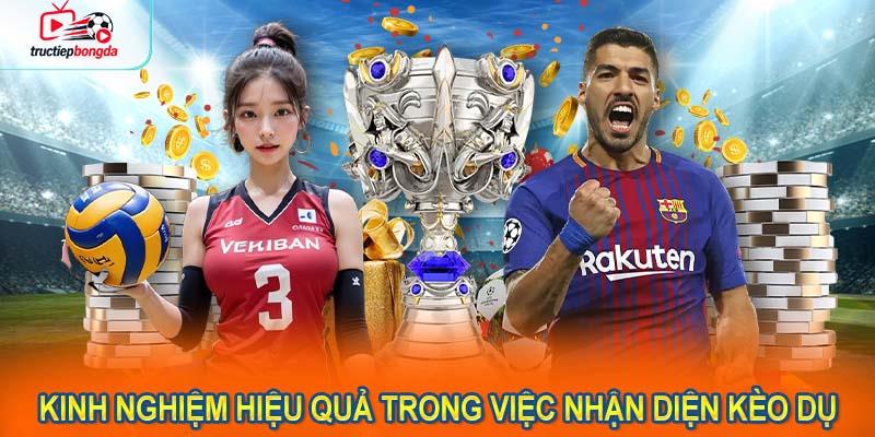 Chia sẻ kinh nghiệm hiệu quả trong việc nhận diện kèo dụ (Ảnh minh họa!)