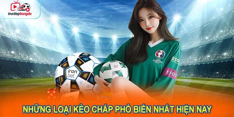 Những loại kèo chấp phổ biến nhất hiện nay (Ảnh minh họa!)