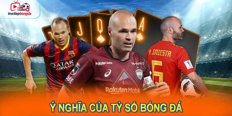Ý nghĩa của tỷ số bóng đá trong việc phân tích chuyên sâu (Ảnh minh họa!)